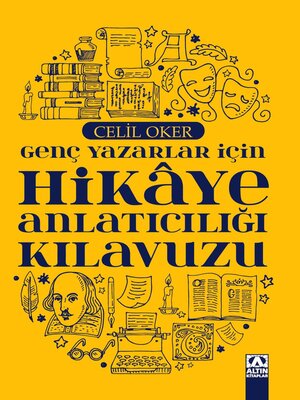 cover image of GENÇ YAZARLAR IÇIN HIKAYE ANLATICILIGI KILAVUZU